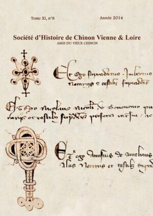 Bulletin de Société d'Histoire de Chinon Vienne & Loire année 2014
