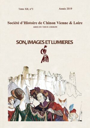 Bulletin de Société d'Histoire de Chinon Vienne & Loire année 2019