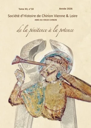 Bulletin de Société d'Histoire de Chinon Vienne & Loire année 2026